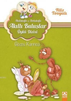 Gözcü Karınca (7-10 Yaş)
