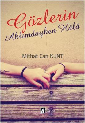 Gözlerin Aklımdayken Hala