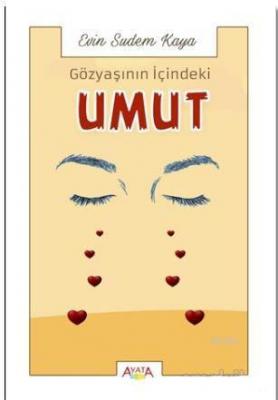 Gözyaşının İçindeki Umut