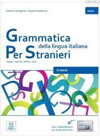 Grammatica della lingua italiana per stranieri 1 (A1-A2) Roberto Tarta