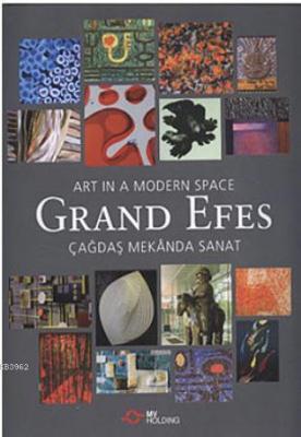 Grand Efes / Art in a Modern Space Kolektif