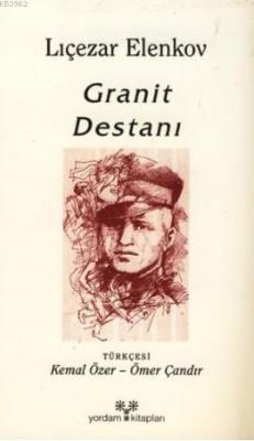 Granit Destanı Kemal Özer