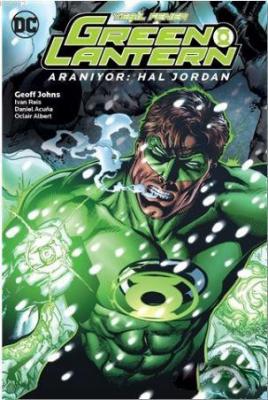 Green Lantern - Yeşil Fener / Aranıyor : Hal Jordan Cilt : 5 Geoff Joh