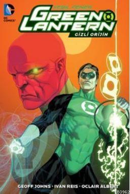 Green Lantern - Yeşil Fener / Gizli Orijin Cilt : 2 Geoff Johns