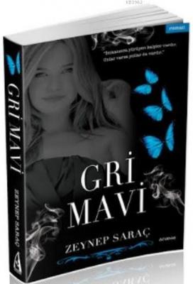 Gri Mavi Zeynep Saraç