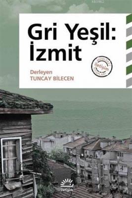 Gri Yeşil: İzmit