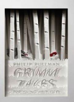 Grimm Tales: For Young and Old (Penguin Hardback Classics) Philip Pull