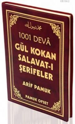 Gül Kokan Salavat-ı Şerifeler (Dua-111) Arif Pamuk