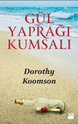 Gül Yaprağı Kumsalı Dorothy Koomson