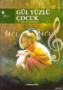 Gül Yüzlü Çocuk