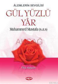 Gül Yüzlü Yâr