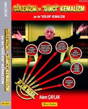 Gülenizm = Dinci Kemalizm