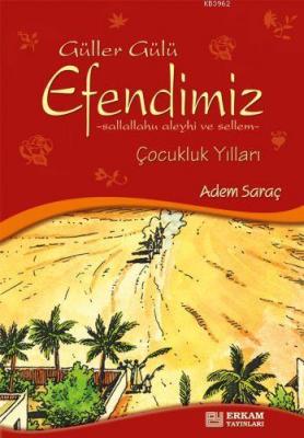 Güller Gülü Efendimiz