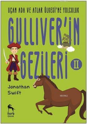 Gulliver'in Gezileri 2 Jonathan Swift