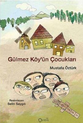 Gülmez Köy'ün Çocukları (+7 Yaş) Mustafa Öztürk