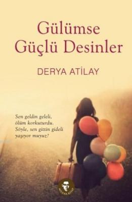 Gülümse Güçlü Desinler