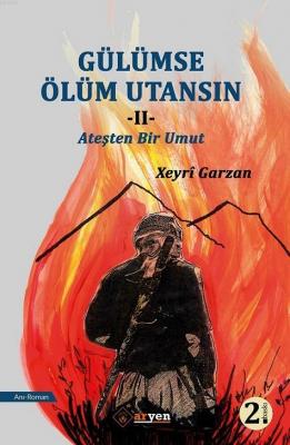 Gülümse Ölüm Utansın 2