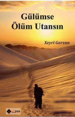 Gülümse Ölüm Utansın