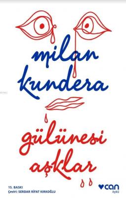 Gülünesi Aşklar Milan Kundera