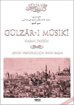 Gülzâr-ı Mûsikî Hasan Tahsin
