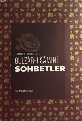Gülzar-ı Samini Sohbetler (5 Kitap Takım) Osman Bedreddin Erzurumi
