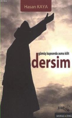 Gümüş Kapısında Asma Kilit Dersim Hasan Kaya