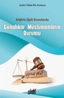 Günahkar Müslümanların Durumu İbn-i Teymiyye
