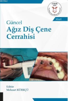 Güncel Ağız Diş Çene Cerrahisi Mehmet Kürkçü