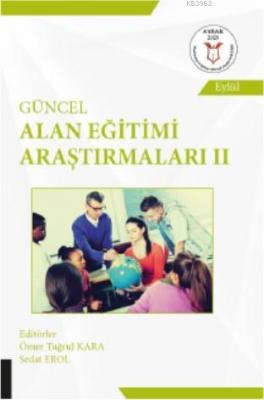 Güncel Alan Eğitimi Araştırmaları II