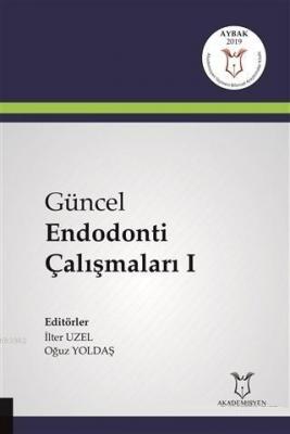 Güncel Endodonti Çalışmaları 1