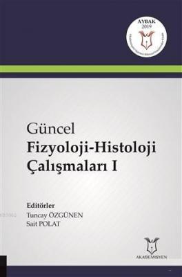 Güncel Fizyoloji-Histoloji Çalışmaları 1