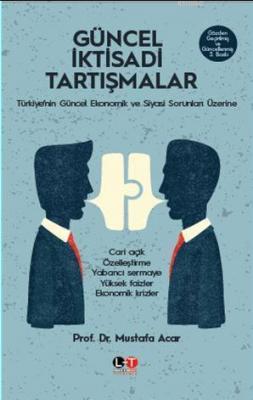 Güncel İktisadi Tartışmalar