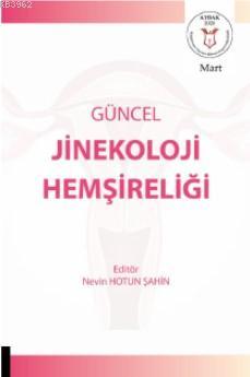 Güncel Jinekoloji Hemşireliği