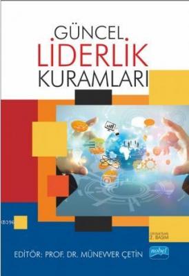 Güncel Liderlik Kuramları