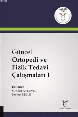 Güncel Ortopedi ve Fizik Tedavi Çalışmaları 1
