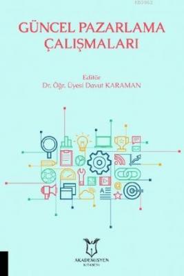 Güncel Pazarlama Çalışmaları