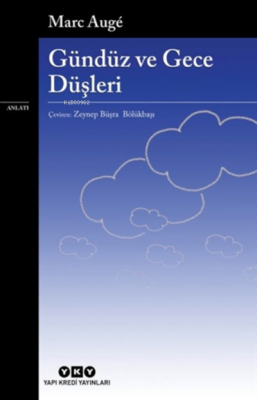 Gündüz Ve Gece Düşleri