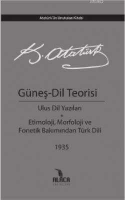 Güneş - Dil Teorisi/ Atatürk Mustafa Kemal Atatürk