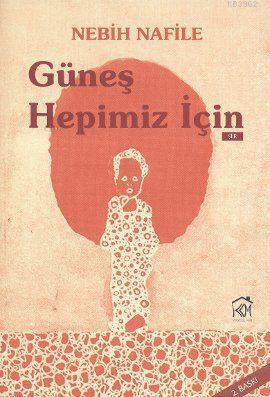 Güneş Hepimiz İçin