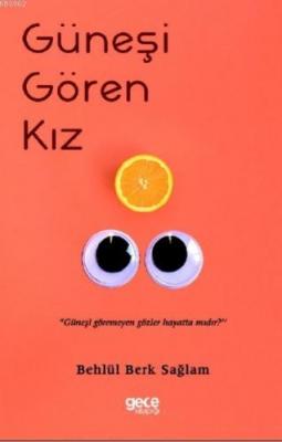 Güneşi Gören Kız