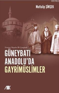 Güneybatı Anadolu'da Gayrimüslümler Kolektif