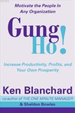 Gung Ho! Kenneth Blanchard