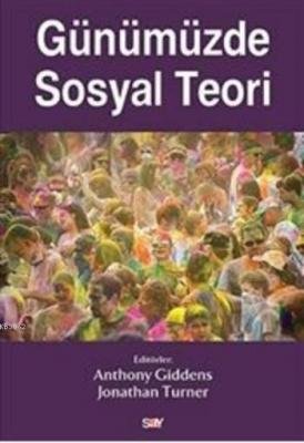 Günümüzde Sosyal Teori