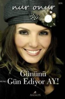 Gününü Gün Ediyor Ay