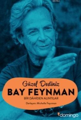 Güzel Dediniz Bay Feynman Richard P. Feynman