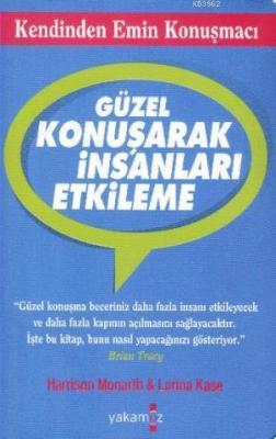 Güzel Konuşarak İnsanları Etkileme
