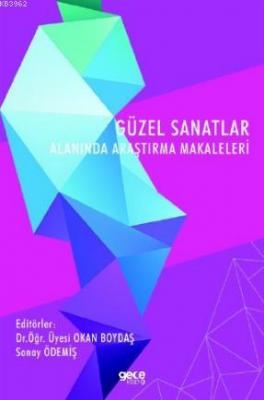 Güzel Sanatlar Alanında Araştırma Makaleleri
