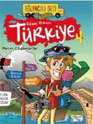 Güzel Ülkem Türkiye 4 Metin Özdamarlar