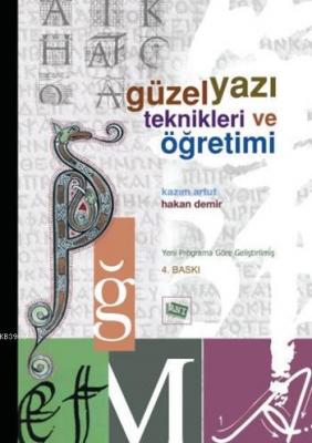 Güzel Yazı Teknikleri ve Öğretimi