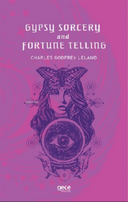 Gypsy Sorcery and Fortune Telling